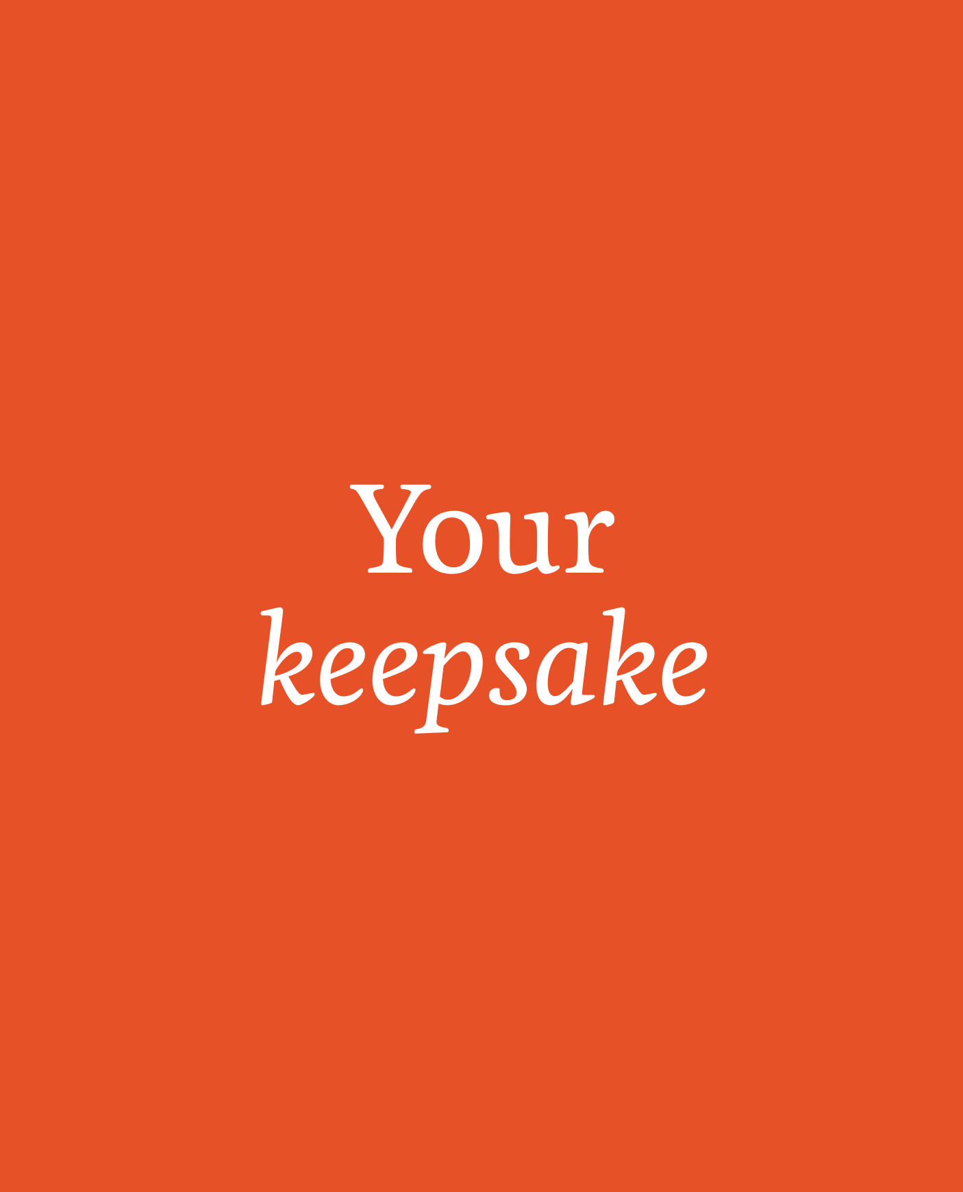 Your keepsake